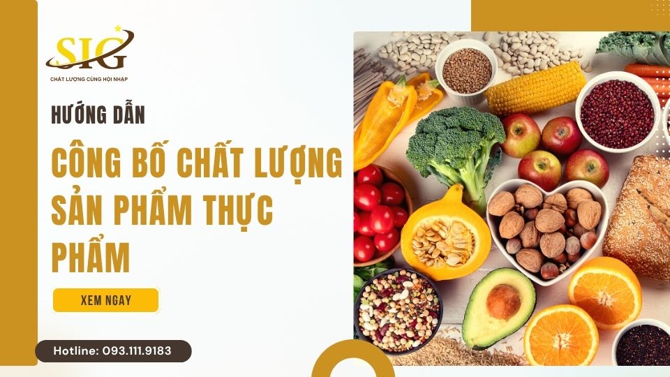 công bố chất lượng sản phẩm thực phẩm
