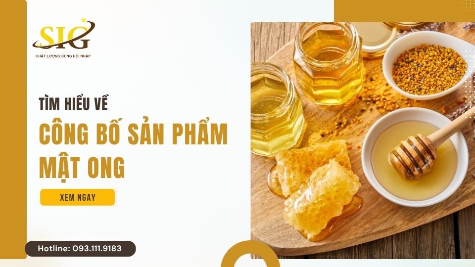công bố sản phẩm mật ong