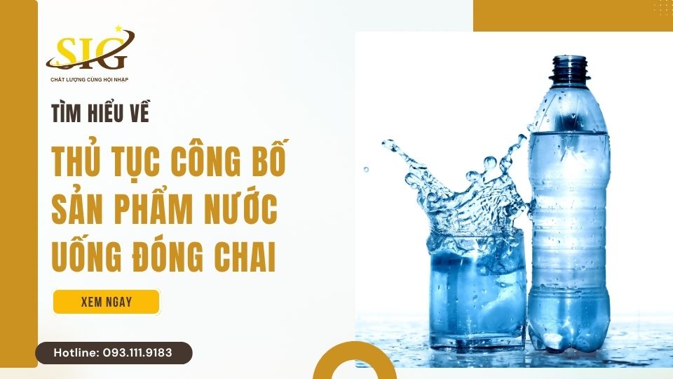 thủ tục công bố sản phẩm nước uống đóng chai